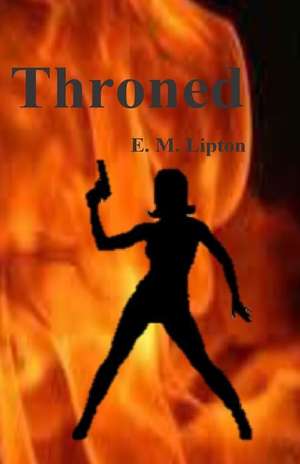 Throned de E. M. Lipton