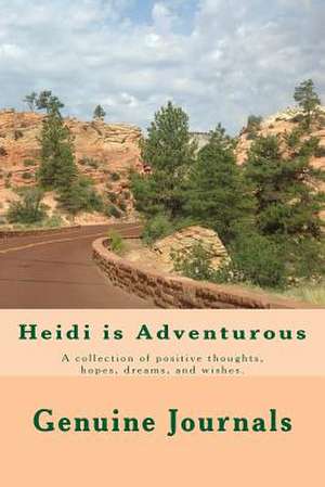 Heidi Is Adventurous de Dee Ann Larsen