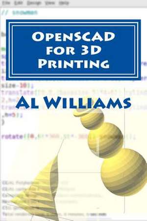 Openscad for 3D Printing de A. L. Williams