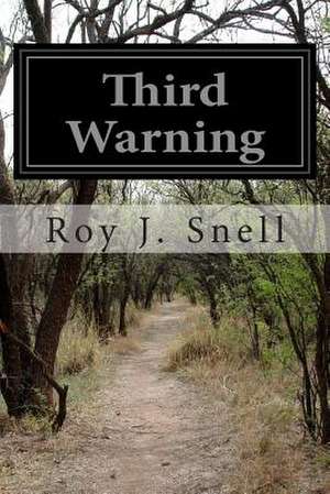 Third Warning de Roy J. Snell