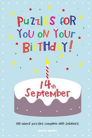 Puzzles for You on Your Birthday - 14th September de Clarity Media