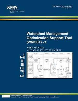 Watershed Management Optimization Support Tool (Wmost) V1 de U. S. Environmental Protection Agency