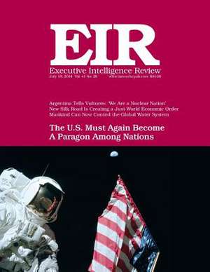 Executive Intelligence Review; Volume 41, Number 28 de Lyndon H. Larouche Jr