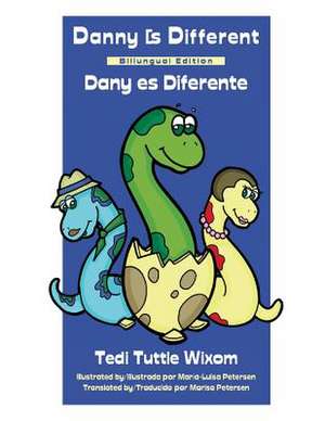 Danny Is Different de Tedi Tuttle Wixom