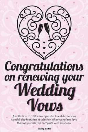 Congratulations on Renewing Your Wedding Vows Puzzle Book de Clarity Media