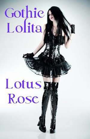 Gothic Lolita de Lotus Rose