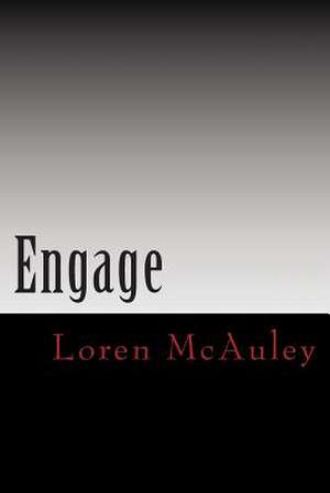 Engage de Loren McAuley