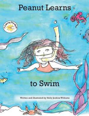 Peanut Learns to Swim de Williams, Holly Jenkins