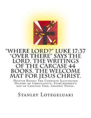 "Where Lord?" Luke 17 de MR Stanley Ole Lotegeluaki