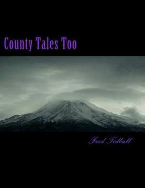 County Tales Too de MR Fred Tidball