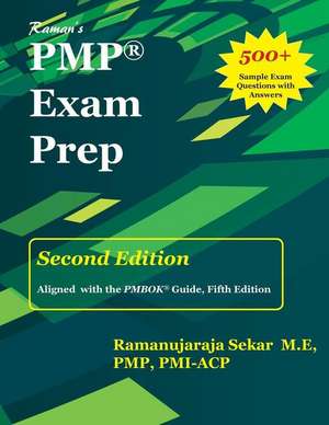 Raman's Pmp Exam Prep Guide for Pmbok 5th Edition: The Guide for Pmp Exam Preparation de Sekar, MR Ramanujaraja