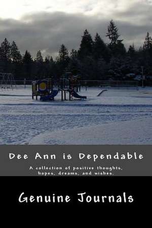 Deeann Is Dependable de Genuine Journals