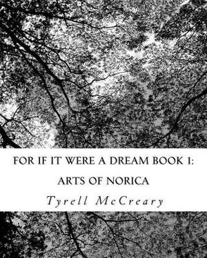 Arts of Norica de Tyrell McCreary