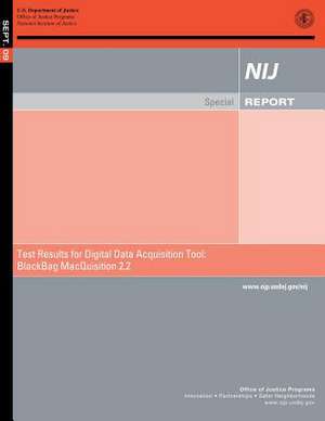 Test Results for Digital Data Acquisition Tool de U. S. Department Of Justice