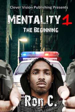 Mentality 1 de Ron C