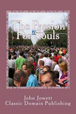 The Passion for Souls de John Jowett