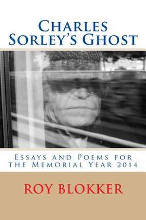 Charles Sorley's Ghost de Roy Blokker