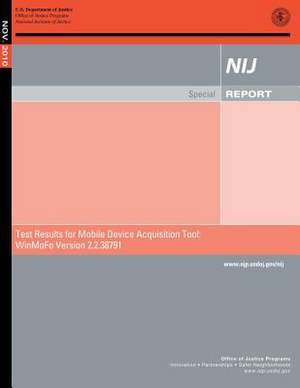 Test Results for Mobile Acquisition Tool de U. S. Department Of Justice