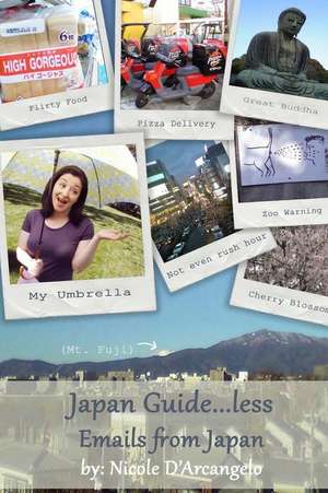 Japan Guide...Less de Nicole D'Arcangelo