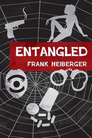 Entangled de Frank Heiberger