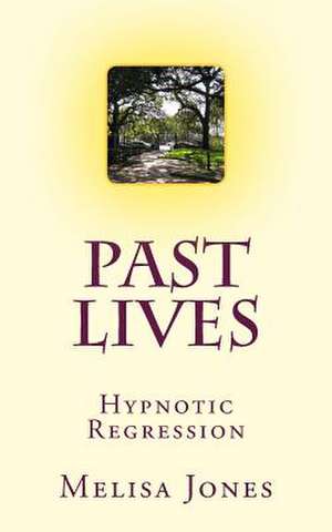 Past Lives de Melisa Jones