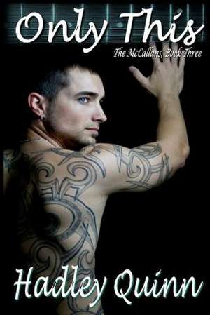 Only This de Hadley Quinn