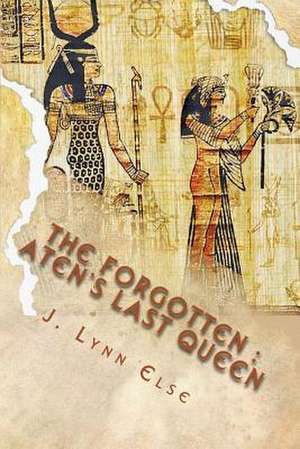 The Forgotten de J. Lynn Else