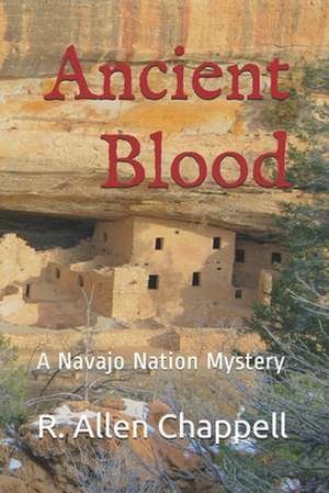 Ancient Blood de R. Allen Chappell