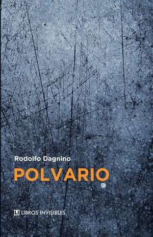 Polvario de Rodolfo Dagnino