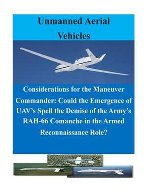 Considerations for the Maneuver Commander de U. S. Army Command and General Staff Col