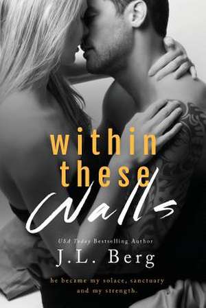 Within These Walls de J. L. Berg