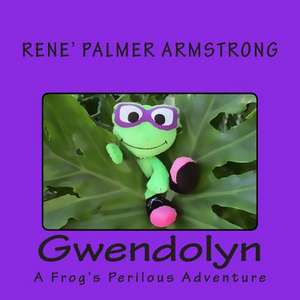 Gwendolyn de Rene' Palmer Armstrong