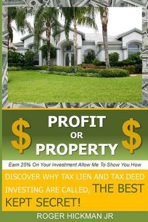 Profit or Property de Roger W. Hickman Jr