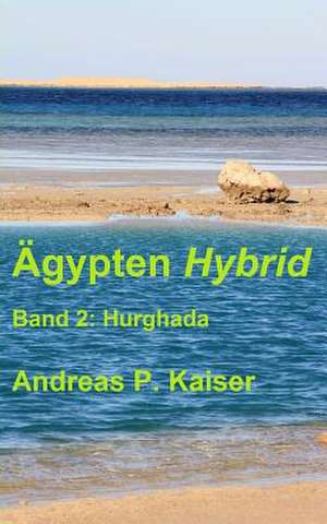 Hurghada de Andreas P. Kaiser