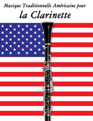 Musique Traditionnelle Americaine Pour La Clarinette de Uncle Sam