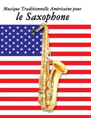 Musique Traditionnelle Americaine Pour Le Saxophone de Uncle Sam