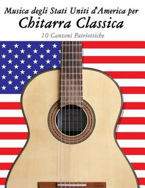 Musica Degli Stati Uniti D'America Per Chitarra Classica de Uncle Sam