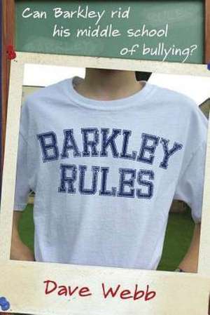 Barkley Rules de Dave Webb