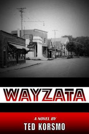 Wayzata de Ted Korsmo