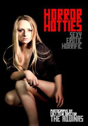 Horror Hotties de The Aquinas