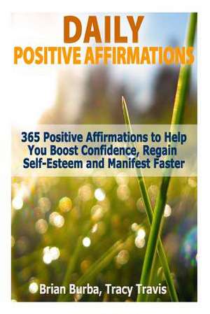 Daily Positive Affirmations de Tracy Travis