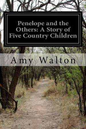 Penelope and the Others de Amy Walton