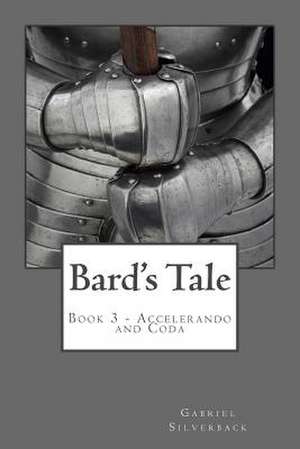 Bard's Tale de Gabriel Silverback