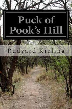 Puck of Pook's Hill de Rudyard Kipling