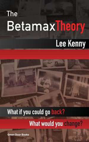 The Betamax Theory de Lee Kenny