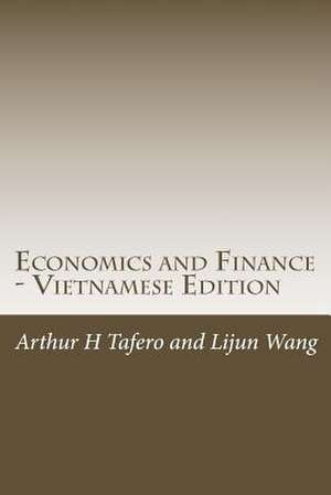 Economics and Finance - Vietnamese Edition de Tafero, Arthur H.