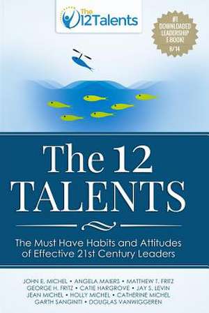 The 12 Talents de John E. Michel