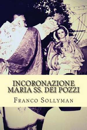 Incoronazione Maria SS. Dei Pozzi de Franco Sollyman