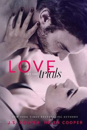 The Love Trials de J. S. Cooper