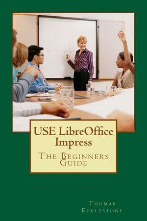 Use Libreoffice Impress de MR Thomas Ecclestone